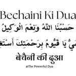 Bechaini Ki Dua