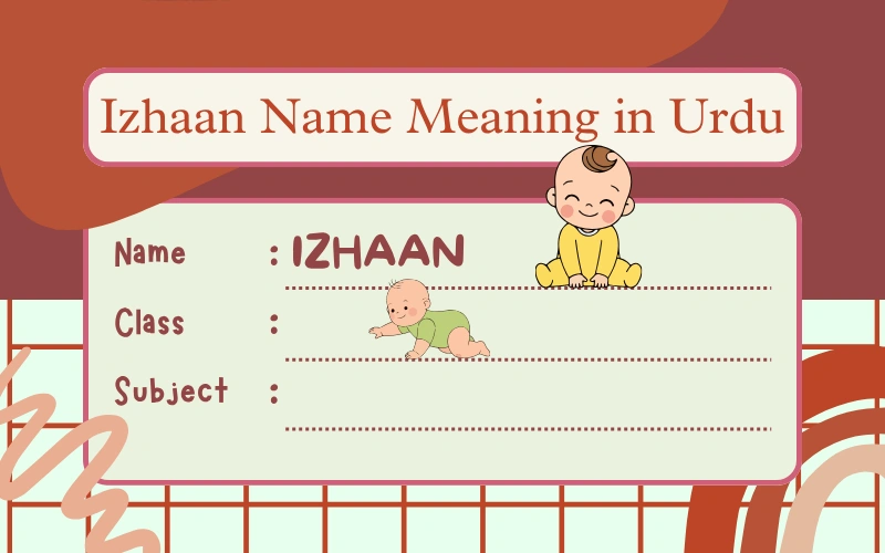 Izhaan Name Meaning in Urdu