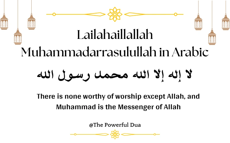 Lailahaillallah Muhammadarrasulullah in Arabic