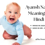 Ayansh Name Meaning in Hindi