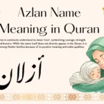 Azlan Name Meaning in Quran